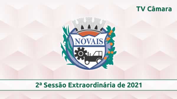 2ª Sessão Extraordinária de 2021