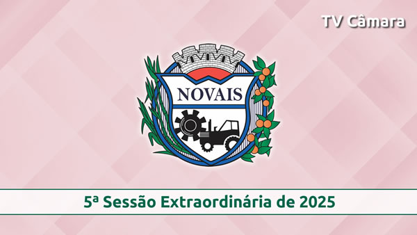5ª Sessão Extraordinária de 2025